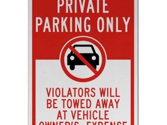 Private Parking Only Violators Will Be Towed Away At Vehicle Owner's Expense